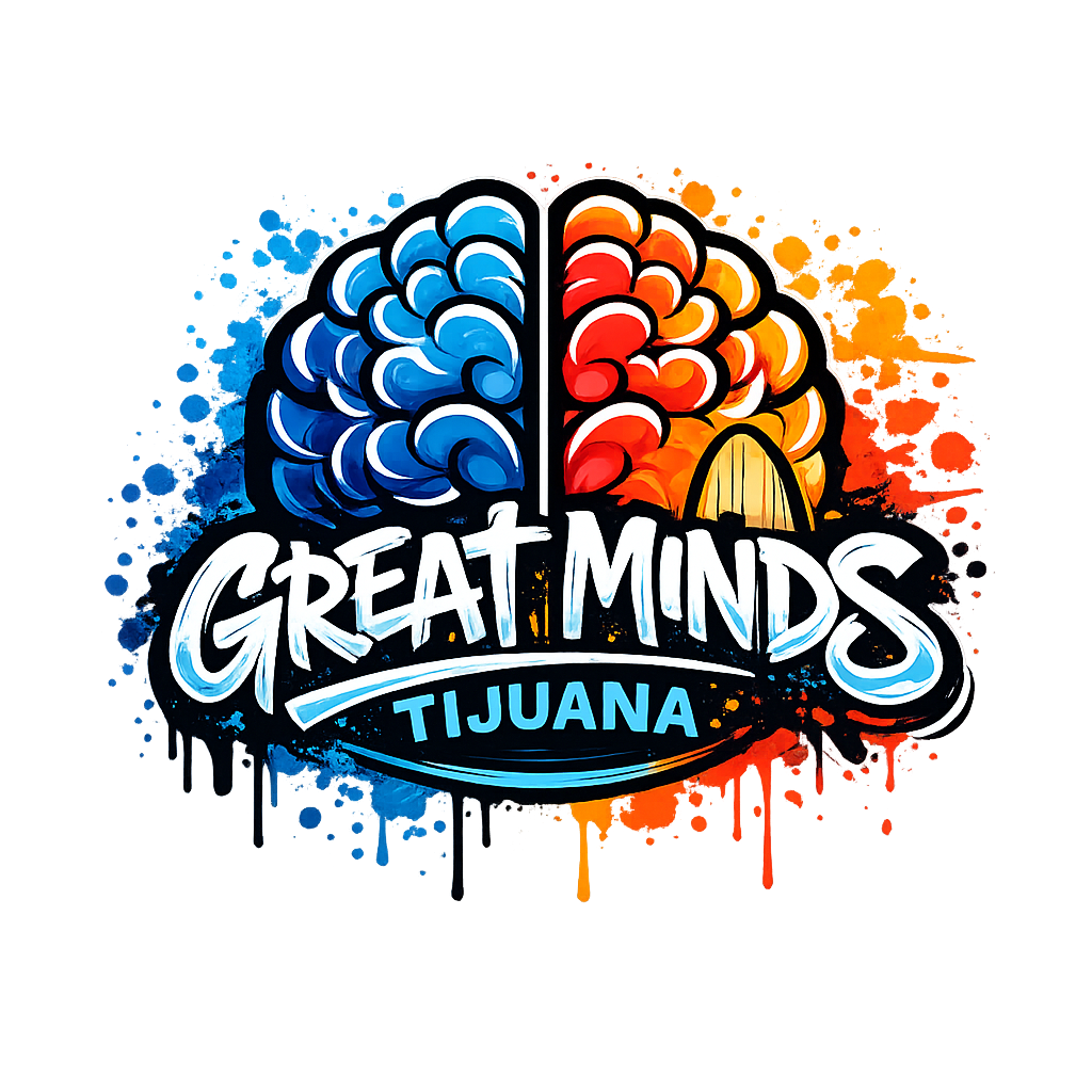 Great Minds Tijuana